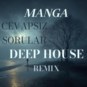 Cevapsız Sorular | Organic Deep House Journey