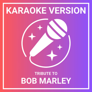 Pimpers Paradise (Karaoke Version Originally Performed by Bob Marley & the Wailers)