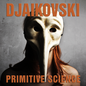 Primitive Science (Bushwacka! Remix)