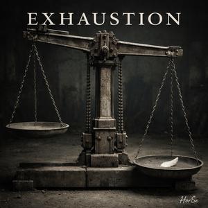Exhaustion