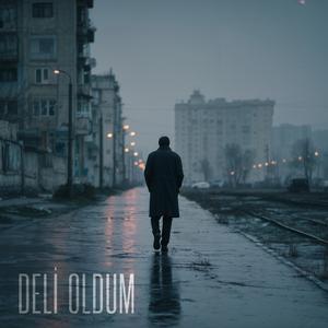 Deli Oldum (Official Music)
