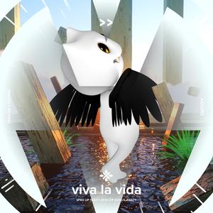 viva la vida (i used to rule the world) - sped up + reverb