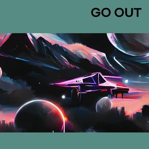 Go Out
