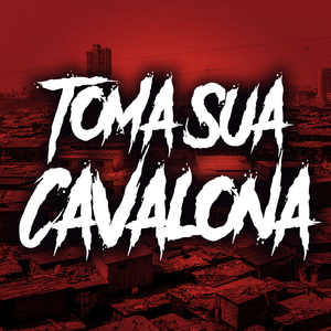 MT - Toma Sua Cavalona