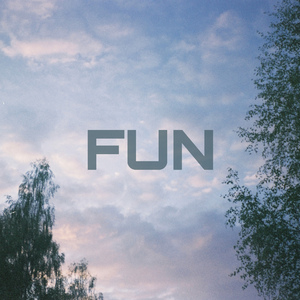 Fun