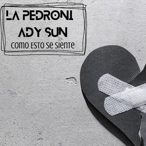 Como Esto Se Siente (feat. La Pedroni)