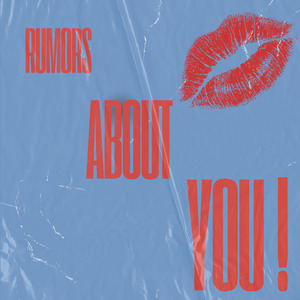 Rumors About You !