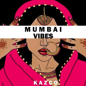 Mumbai Vibes