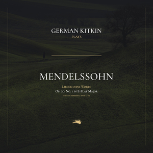 Lieder ohne Worte, Op. 30: No. 1 in E-Flat Major. Andante espressivo, MWV U 103