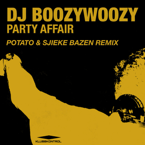 Party Affair (Potato & Sjieke Bazen Extended Remix)