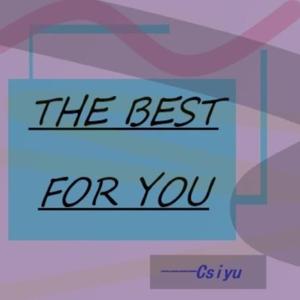 The Best For You