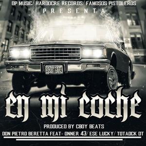 En Mi Coche (feat. Todack DT, Onner 43 & Ese Lucky13)
