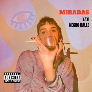 Miradas (Cuarentena Edit)