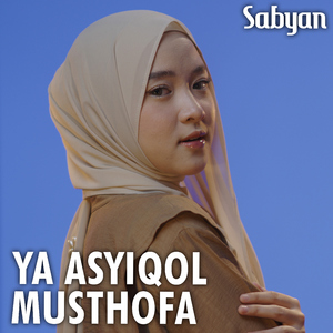 Ya Asyiqol Musthofa