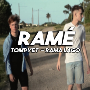 Ramé (feat. Rama Lago)