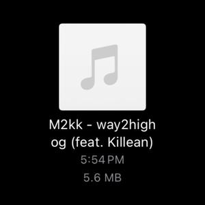 way2high (og) [feat. M2kk]