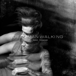 Dead Man Walking