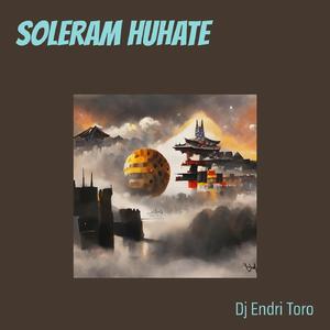 Soleram Huhate