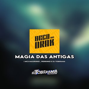 MAGIA MEGA DAS ANTIGAS