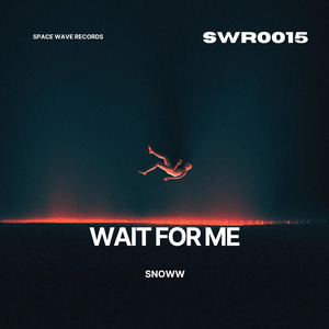 Wait for Me
