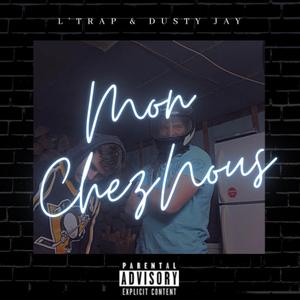Mon Chez Nous (feat. L'Trap)