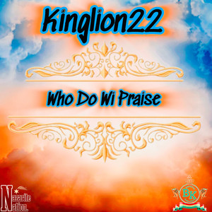 Who Do Wi Praise