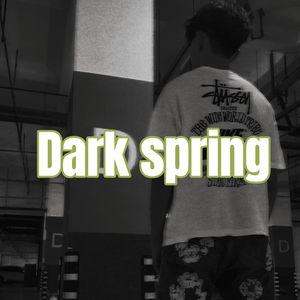 Dark spring
