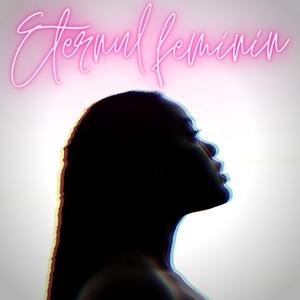 Eternul feminin (feat. Adamescovici)