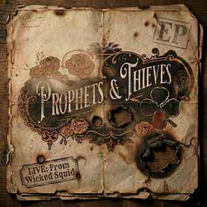 Prophets & Thieves (Live)