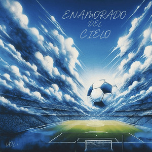 Enamorado del Cielo, Vol. 1