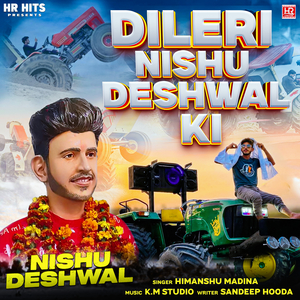Dileri Nishu Deshwal Ki
