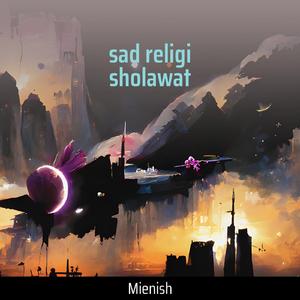 Sad Religi Sholawat