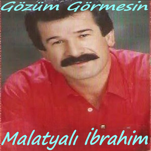 Gözüm Görmesin