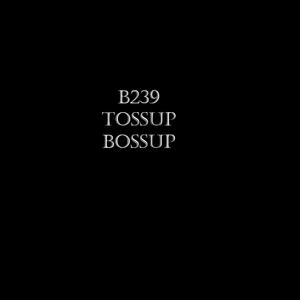 b239_TOSSUPBOSSUP