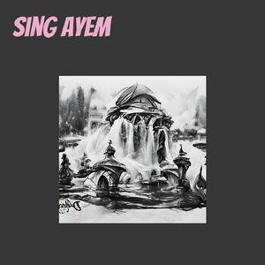 Sing Ayem