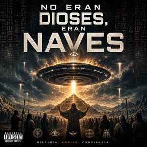 No Eran Dioses