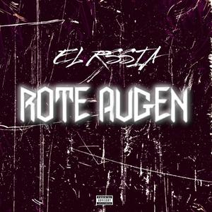 ROTE AUGEN