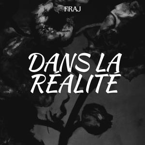 Dans La Réalité