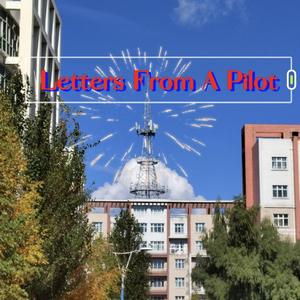 Letters From A Pilot