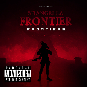 Frontiers (Shangri-La Frontier Season 2 Opening)