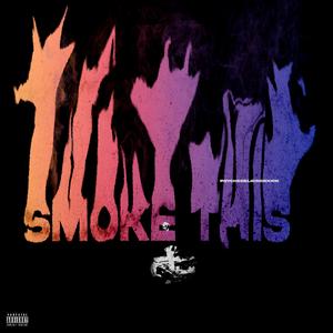 Smoke This (feat. Gifo)