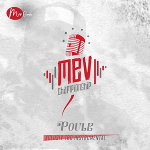 MEV CHAMPIONSHIP DEMI-FINALE BEAT 4