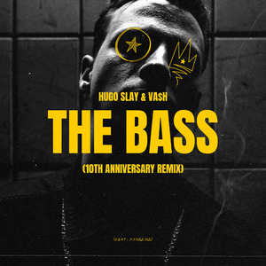 The Bass (10th Anniversary Remix)