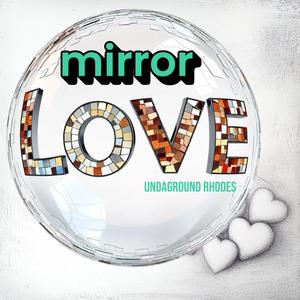 Mirror Love