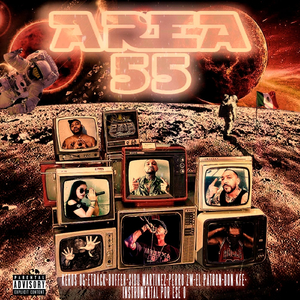 Area 55 (feat. Etrack, Buffer, Sidu Martinez, Perro Zw, El Patron & Don K-Fe)