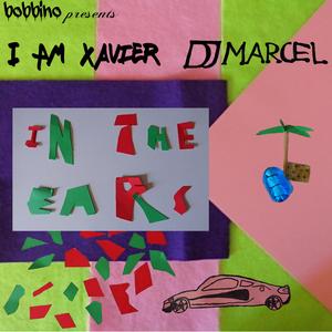 Glitch Core (feat. I Am Xavier & DJ Marcel)