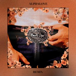 DEVILS LIPS (Alphalove Remix)