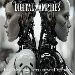 Digital Vampires