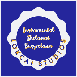 Sholawat Busyrolana (Instrumental)