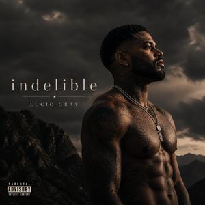 Indelible